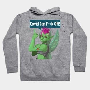 Covid can F Off Hoodie